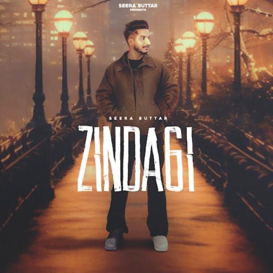 Zindagi Seera Buttar Mp3 Song Download Djjohal